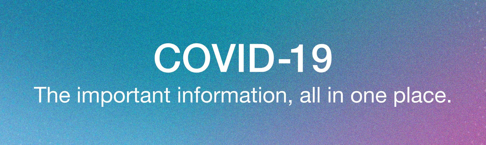 COVID-19 Updates